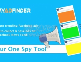 谷歌浏览器插件MY AD FINDER 允许从Facebook新闻源自动收集、保存和搜索趋势广告